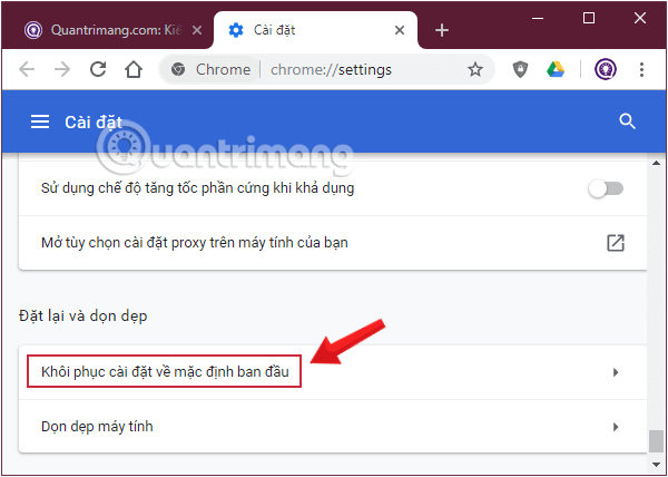 Chọn Đặt lại các tùy chọn cài đặt để đưa trình duyệt Chrome về trạng thái ban đầu